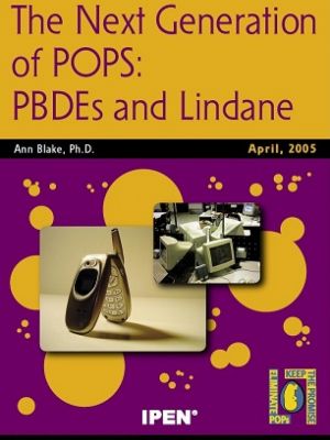 The Next Generation of POPs: PBDEs and Lindane